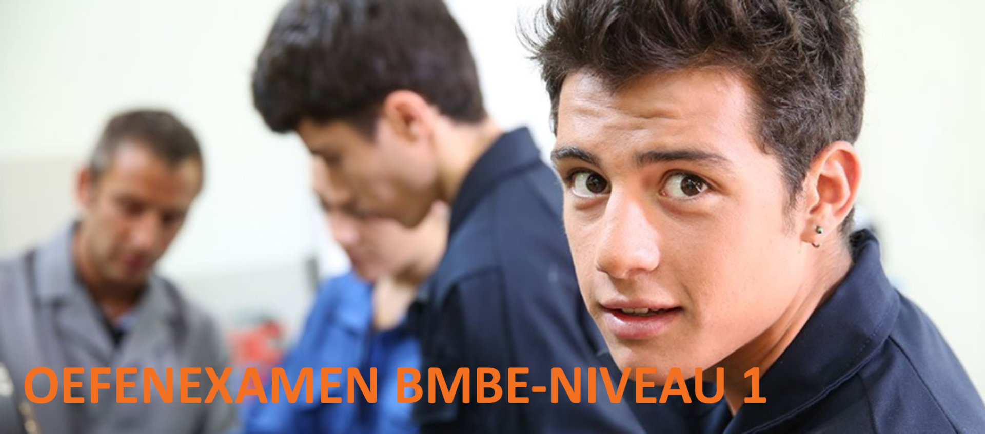 Oefenexamen Handvaardigheid BMBE Niveau 1